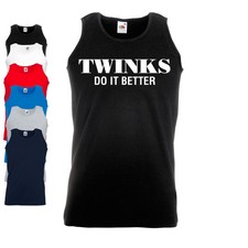 Twinks Do It Better Vest | Gay