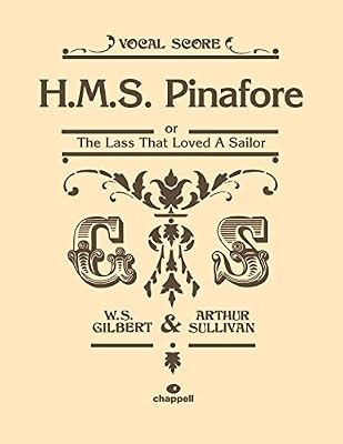 Hms pinafore - pinafore, score)