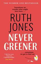 Never Greener By Ruth Jones. 9781784162221