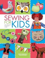Sewing For Kids: Easy Projects