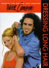 Patrick Cameron: Bk.1: Dressing Long Hair (Hairdressing Training Board/Macmilla