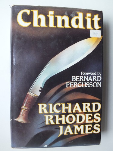 Chindit richard rhodes - by,