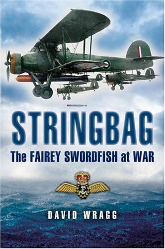 Stringbag the fairey - the,