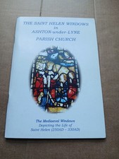 The St Helen Windows In Ashton U Lyne Parish  Church Booklet