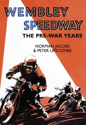 Wembley speedway the - speedway:, pre-war