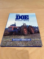 The DOE Tractor Story by Stuart Gibbard. H/B Book 2001