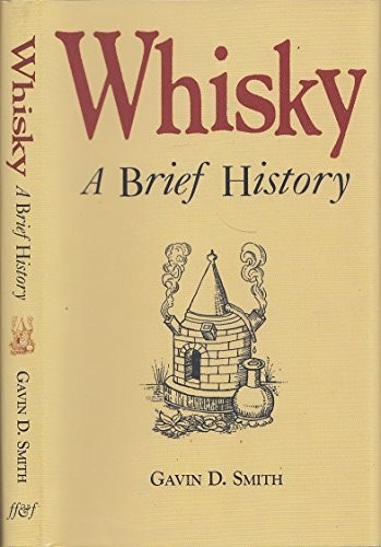 Whisky brief history - whisky:, (facts