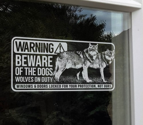Warning beware the dogs - beware, of