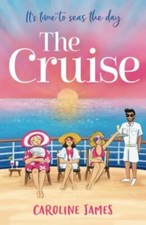 THE CRUISE: The brand new feel good, funny read guaranteed to ma
