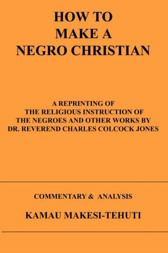 How make negro christian - how, to