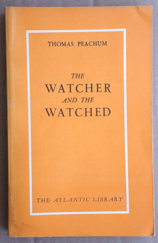 The watcher and watched - the,