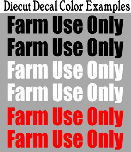 Farm use only - only, sticker