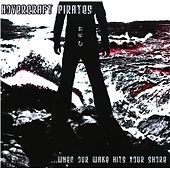 Hovercraft pirates when our - when,