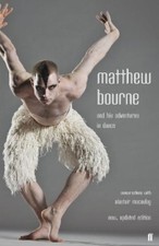 Matthew Bourne Alastair Maca Matthew Bourne and His Adventures in D (Paperback)