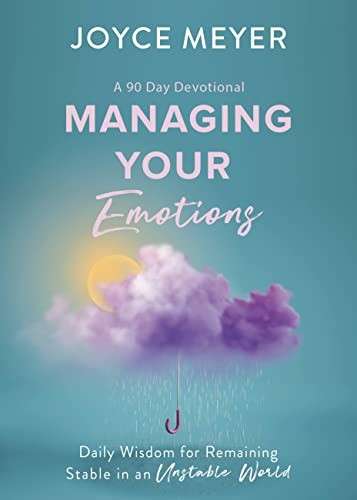 Managing your emotions - emotions:, daily