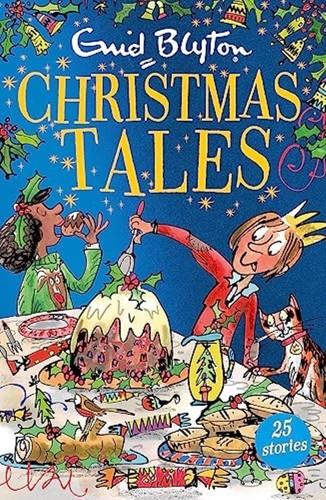 Enid blyton christmas tales - blyton's,