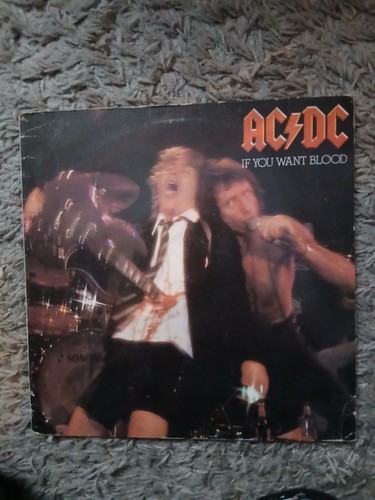 You want blood lp - ac/dc,