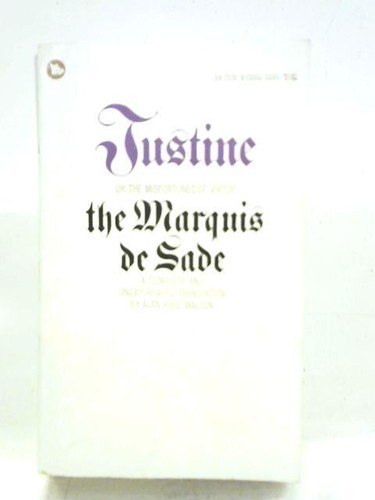 Justine the marquis sade - (the,