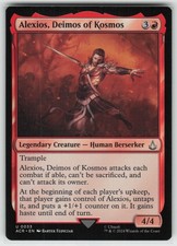 MTG Alexios, Deimos of Kosmos