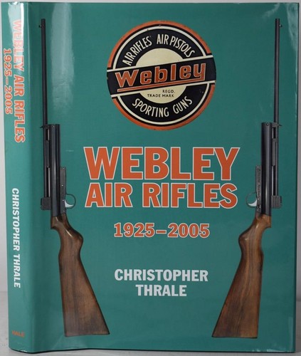 Webley air rifles 1925 - air, 1925-2005