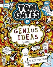 Tom Gates: Genius Ideas (mostly) By Liz Pichon
