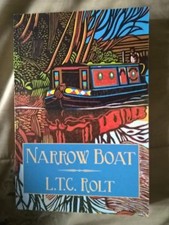 NARROW BOAT . L T C Rolt : Midlands waterways in Summer 1939. 70th anniv edition