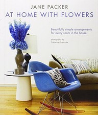 Jane Packer At Home with Flowers by Jane Packer Hardback Book The Cheap Fast