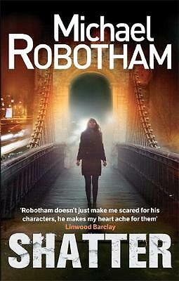 Robotham michael shatter - michael,