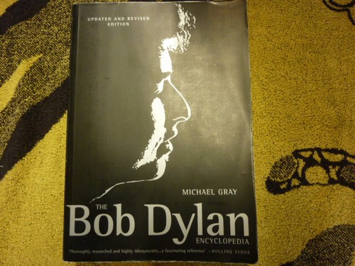The bob dylan encyclopedia - bob,