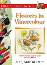 Collins Learn to Paint - Flowers in Watercolour-Marjorie Blamey