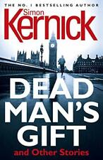 Dead Man's Gift and Other Stories-Simon Kernick, 9781787460058