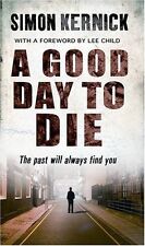 A Good Day To Die By Simon