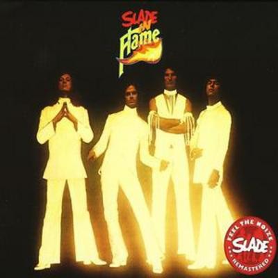Slade flame - slade, in