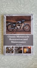 Classic Motorcycle Restoration and Maintenance by Nigel Clark (Hardback, 2015)