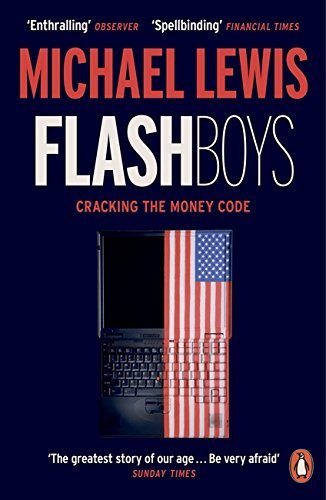 Flash boys michael lewis - flash, lewis-