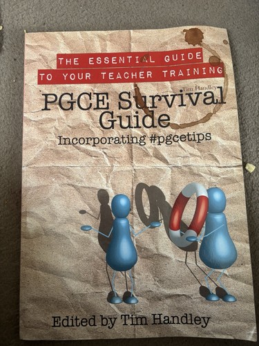 Pgce survival guide - pgce,