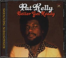 Pat Kelly ‎– Better Get