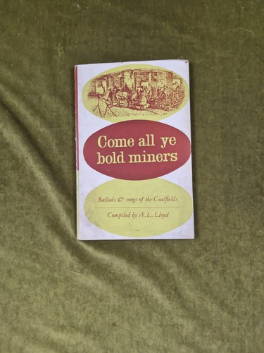 Come all bold miners - all,