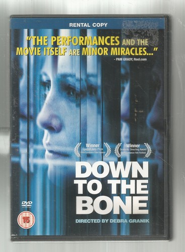 Down the bone - down,