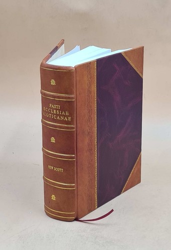 Fasti ecclesiae scoticanae - fasti,