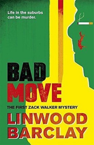 Bad move linwood barclay - linwood,