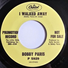 Bobby Paris I Walked Away Capitol Northern Soul Oldie