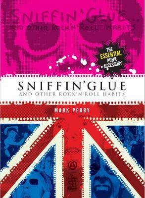 Sniffin glue mark perry - mark,