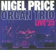 NIGEL PRICE ORGAN TRIO - Live