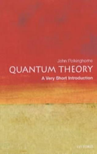 Quantum theory very short - quantum, theory: