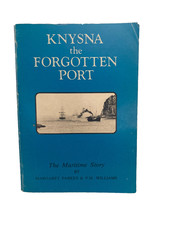 Knysna the Forgotten Port