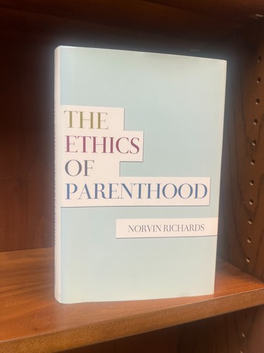 The ethics parenthood by - ethics,