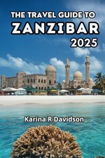 The Travel Guide to Zanzibar