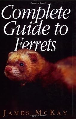 Complete guide ferrets - guide, to