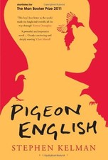 Pigeon English By Stephen Kelman
